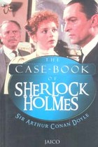 The Case Book Of Sherlock Holmes
