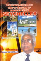 A Seychellois tamils half a century of Experiences in SEYCHEllES