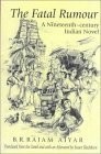 The Fatal Rumour: A Nineteenth Century Indian Novel