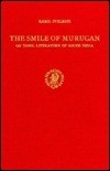 The Smile of Murugan: On Tamil Literature of South India