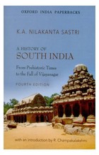 A History of South India: From Prehistoric Times to the Fall of Vijayanagar
