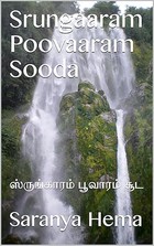 Srungaaram Poovaaram Sooda: ஸ்ருங்காரம் பூவாரம் சூட (Tamil Edition)