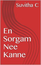 En Sorgam Nee Kanne (Tamil Edition)