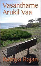 Vasanthame Arukil Vaa (tamil novel) (Tamil Edition)