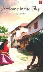 A Home in the Sky =: Aakasa Veedugal